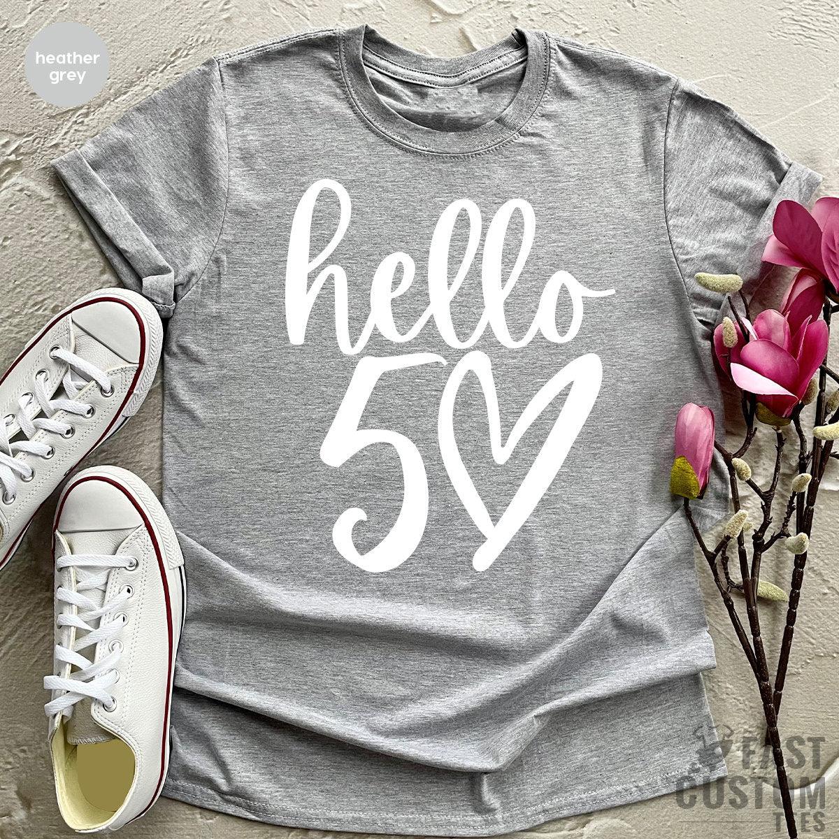 50th Birthday Shirt, Hello 50 TShirt, Fifty Years Old Gift, Hello Fifty Shirt, 50 Years Old Shirt, Birthday T Shirt, 50th Birthday Gift - Fastdeliverytees.com