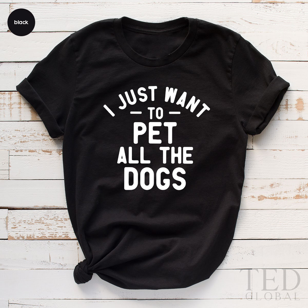 Pet Lover Shirt, Dog Mom Shirt, I Just Want To Pet All The Dogs, Gift For Dog Lovers, Animal Lover T-Shirt, Dog Dad TShirt, Dog Lover Gift - Fastdeliverytees.com