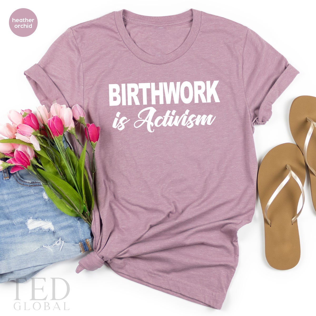 Midwife Shirt, Birth Worker TShirt, Doula Gift, Birthwork Is Activism Shirt, Midwife Student T-Shirt, Midlife Life Tee, Midwifery T Shirt - Fastdeliverytees.com