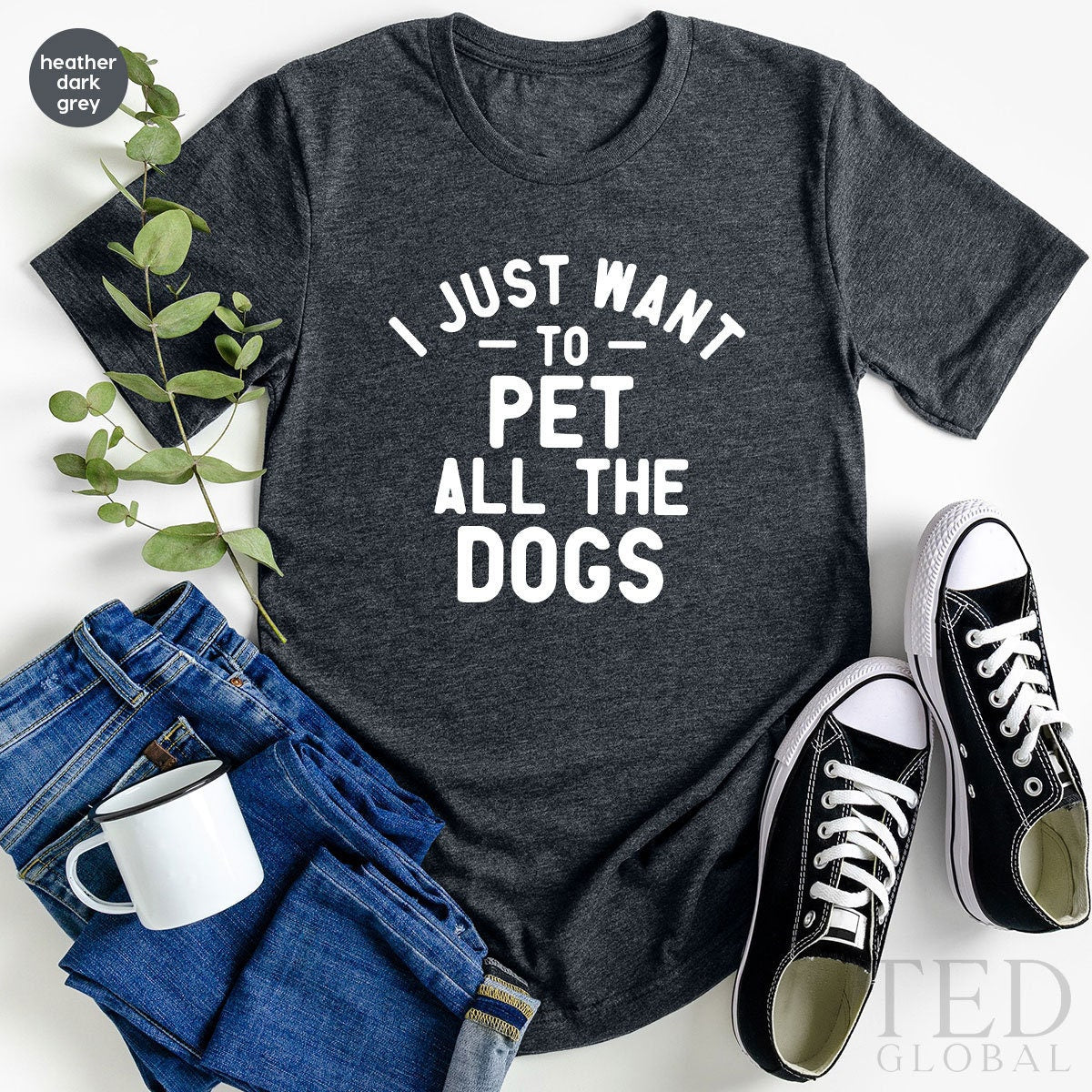 Pet Lover Shirt, Dog Mom Shirt, I Just Want To Pet All The Dogs, Gift For Dog Lovers, Animal Lover T-Shirt, Dog Dad TShirt, Dog Lover Gift - Fastdeliverytees.com