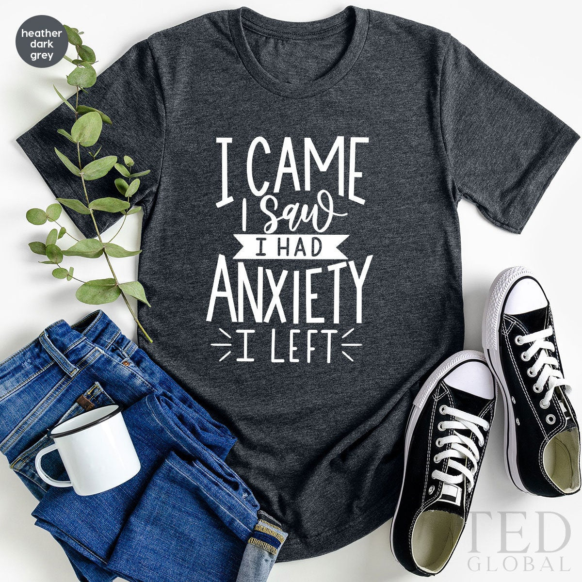 Funny Saying TShirt, Funny Anxiexty Shirt, Introvert TShirt, Humorous Shirt, I Came I aw I Had Anxiety I Left Shirt, Anxiety Tee, - Fastdeliverytees.com