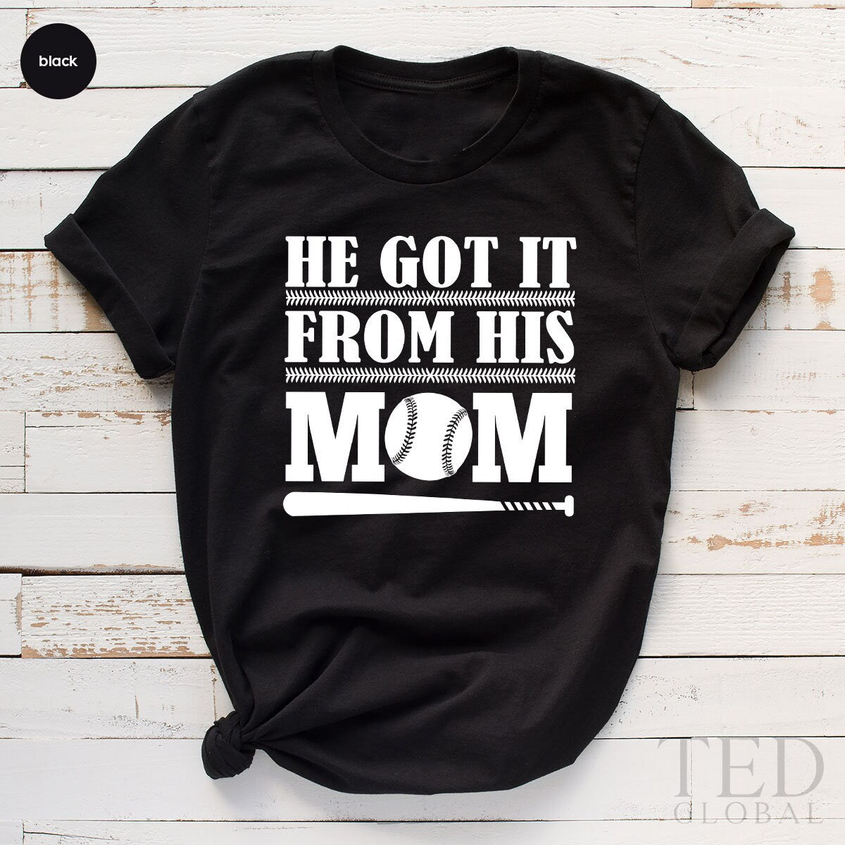 Funny Baseball Shirt, Baseball Boy TShirt, Softball Boys Shirt, He Got It From His Mom, Cheer Mama Shirt, Baseball Mom T Shirt, Sports Mom - Fastdeliverytees.com