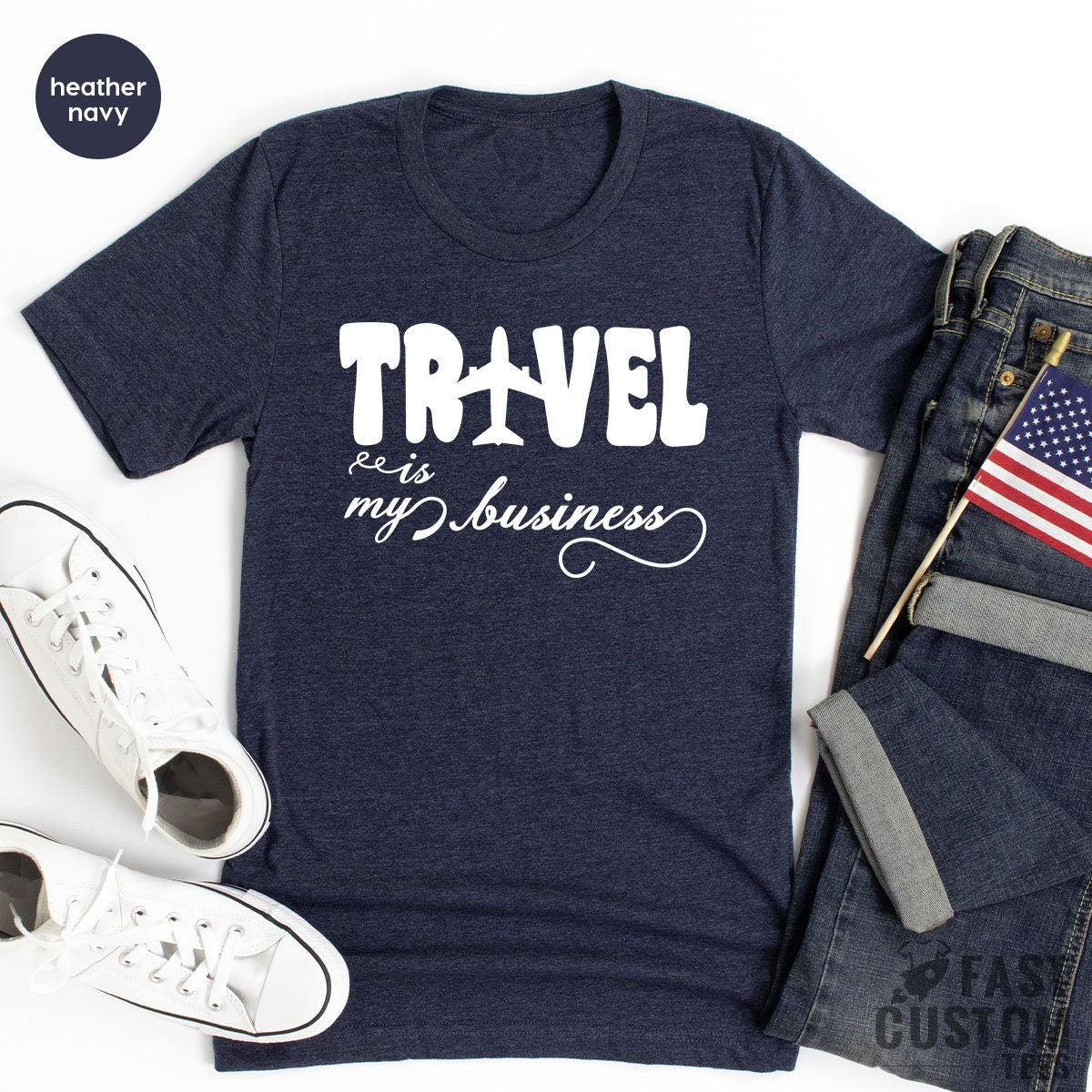 Travel Is My Business Shirt, Gift For Flight Attendant, Flight Attendant Shirt, Pilot Shirt, Traveler Gifts, Travel Shirt, Adventure Shirt - Fastdeliverytees.com