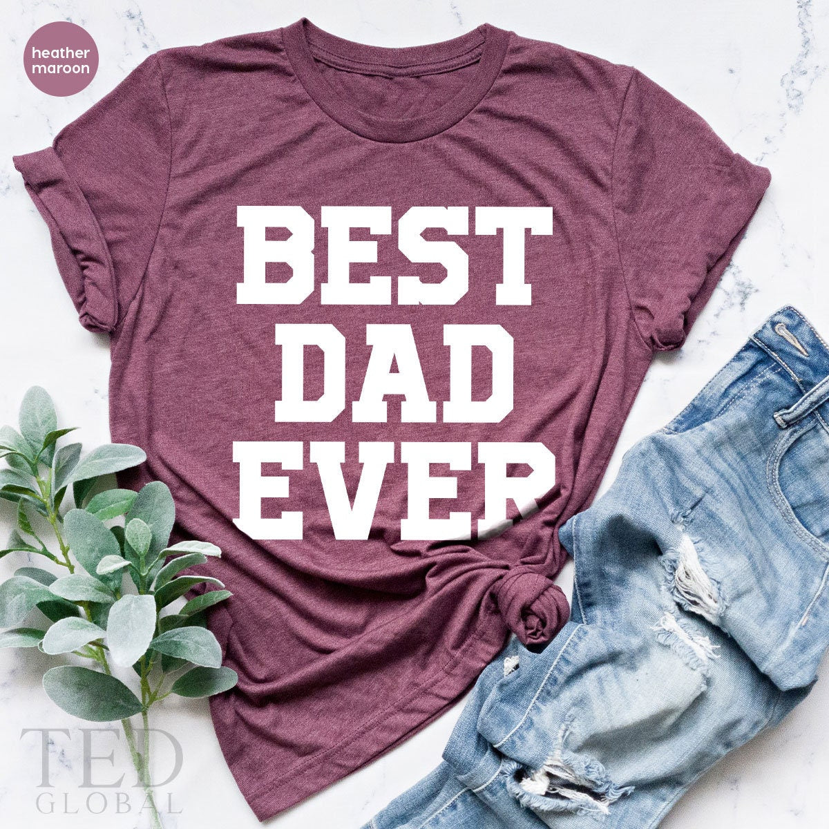 Best Dad Ever Shirt, Fathers Day Shirt, Gifts For Dad, Fathers Day Tee, Dad Birthday Gift, Dad To Be Shirt, New Dad Gift, Best Dad Shirt - Fastdeliverytees.com