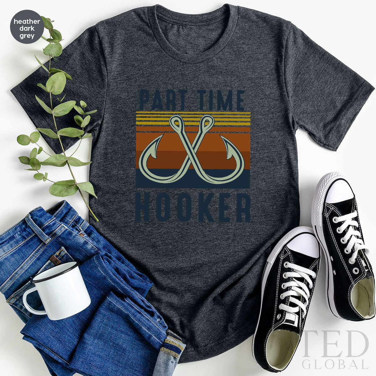 Funny Part Time Hooker Shirt, Fishing T-Shirt, Fish Time T Shirt, Cute  Hooker Shirts, Fishing Mom - Dad T-Shirt, Gift For Fishermen