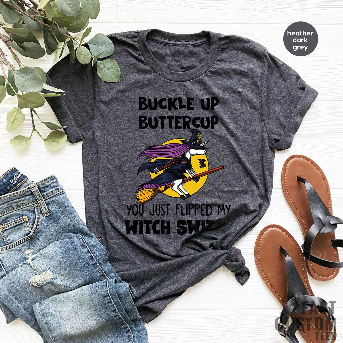 Halloween Witch Shirt, Fall T Shirt, Buckle Up Buttercup You Just Flipped My Witch Switch TShirt, Witchy T-Shirt, Halloween Gift - Fastdeliverytees.com