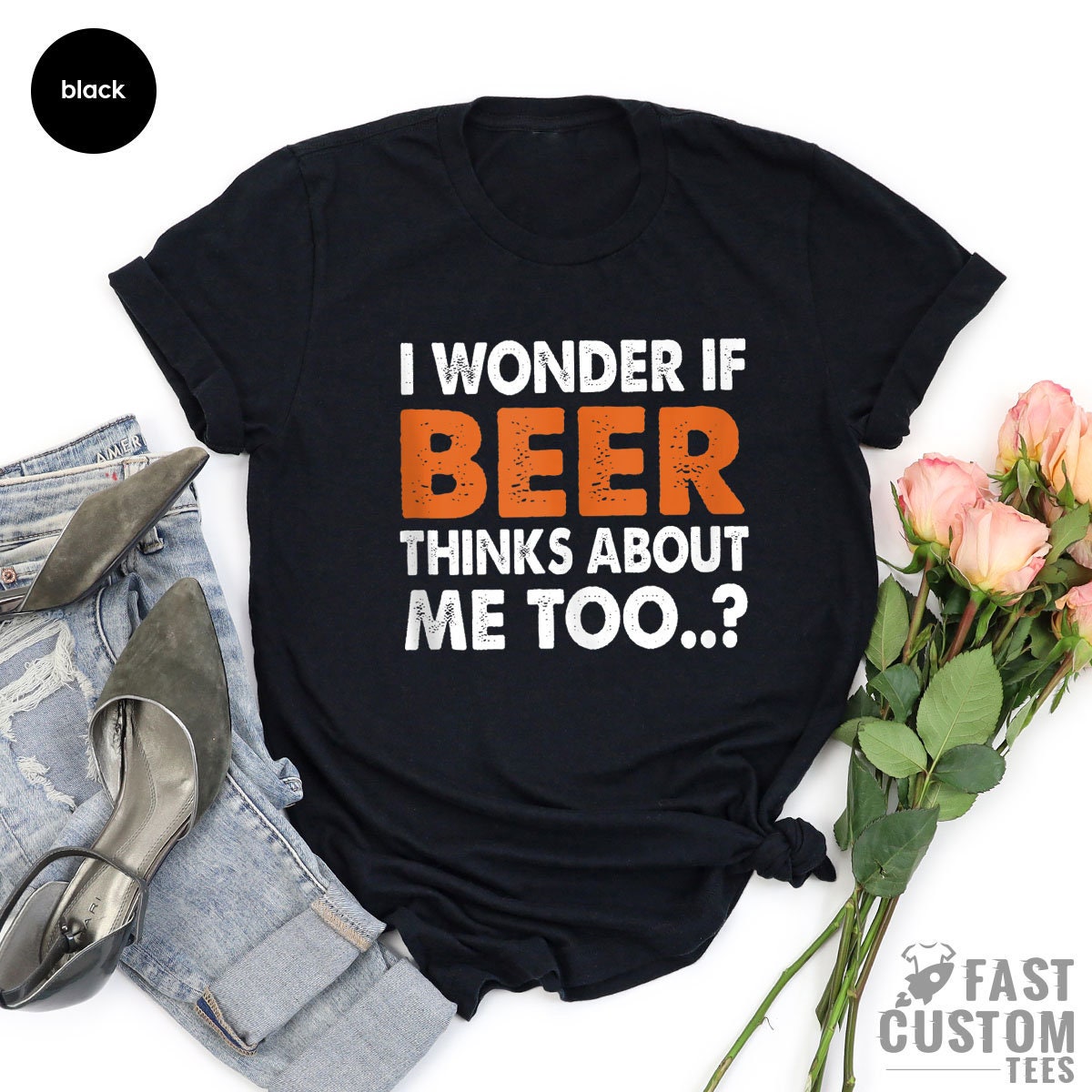 Funny Beer Shirt, I Wonder If Beer Thinks About Me Too, Day Drinking Shirts, Beer Quotes Tee, St Patricks Day Shirt, Funny Drinking Shirts - Fastdeliverytees.com