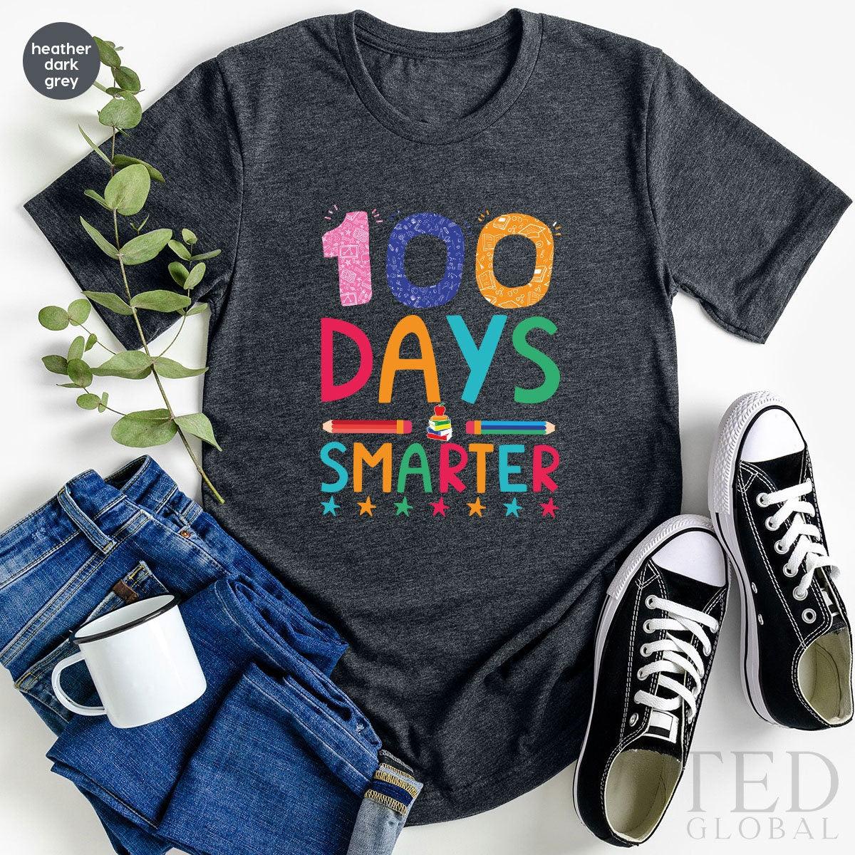 100 Days Smarter Shirt, Teacher T Shirt, Preschool Shirt, School Shirts, 100 Day Of School Tee, First Day Of School T-Shirt, Gift For School - Fastdeliverytees.com