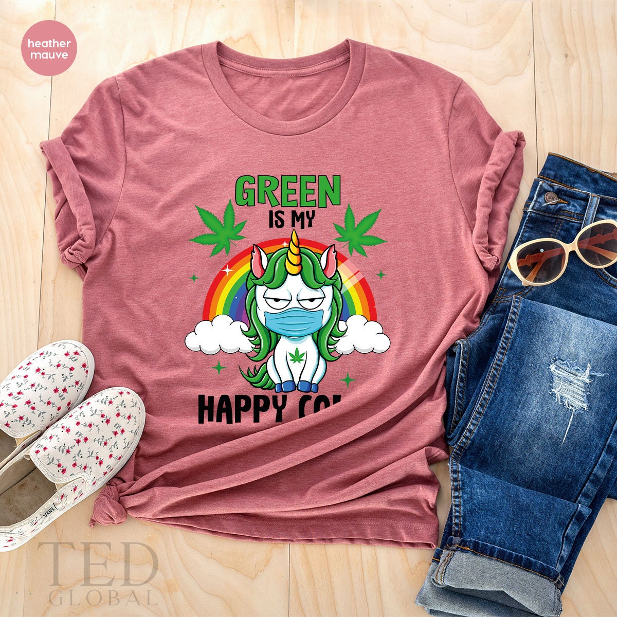 Masked Unicorn Shirt, Green Is My Happy Color T Shirt, Marijuana T Shirt, Cannabis Shirts, 420 Tee, Weed Lover T-Shirt, Marijuana Gift - Fastdeliverytees.com