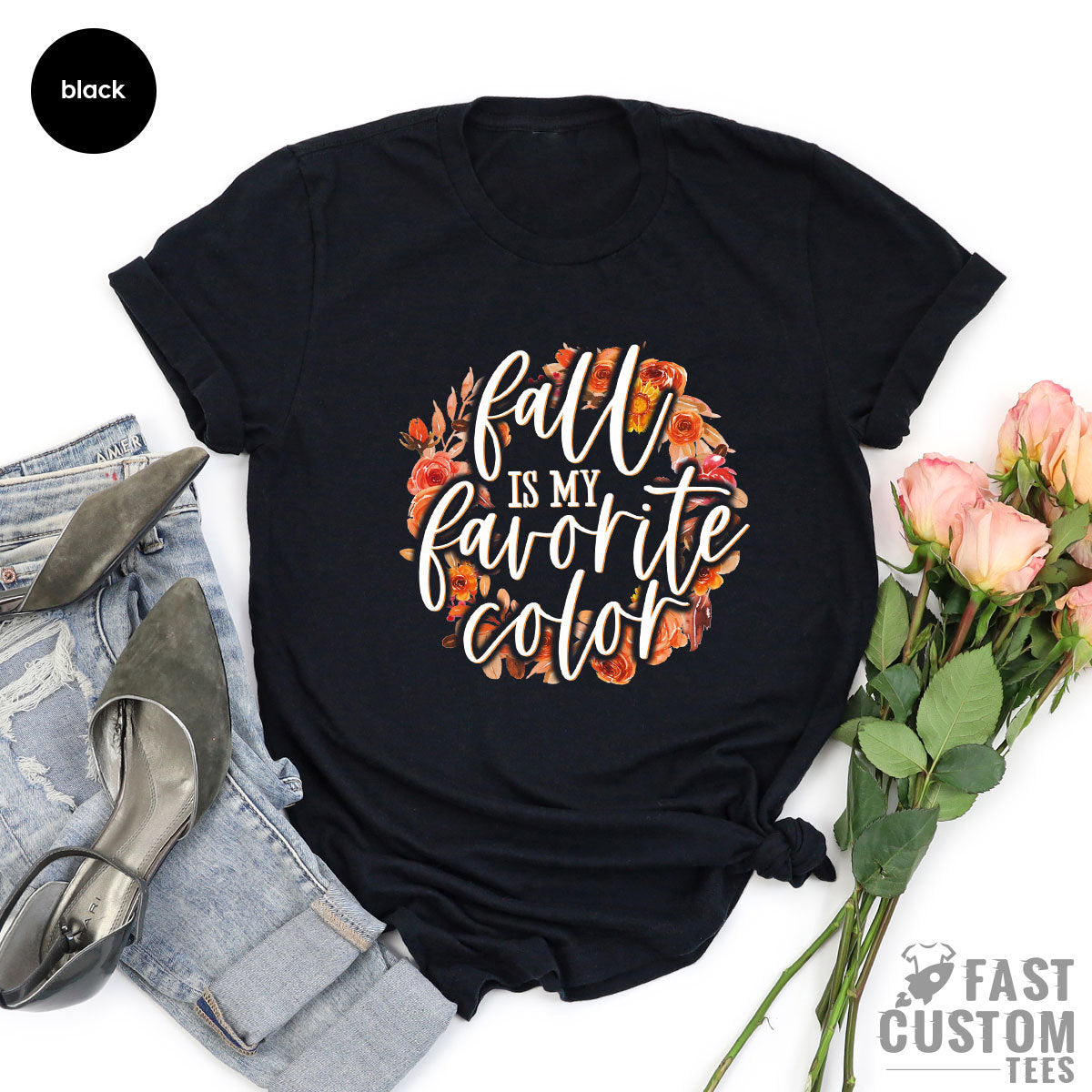 Fall Is My Favorite Color Shirt, Fall Shirt, Halloween Shirt, Autumn Shirt, Gift For Women, Floral Shirt, Shirts With Sayings - Fastdeliverytees.com