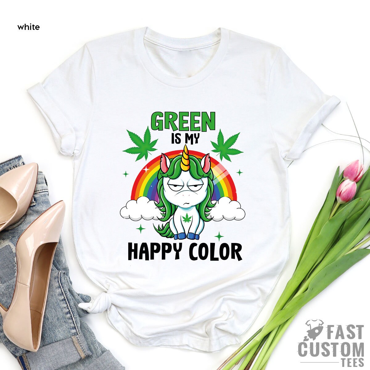 Weed Shirt, Cannabis Shirt, Green Is My Happy Color Shirt, Marijuana T-Shirt, Unicorn Shirt, Rainbow Shirt, Gift For Weed Lover, Pothead Tee - Fastdeliverytees.com