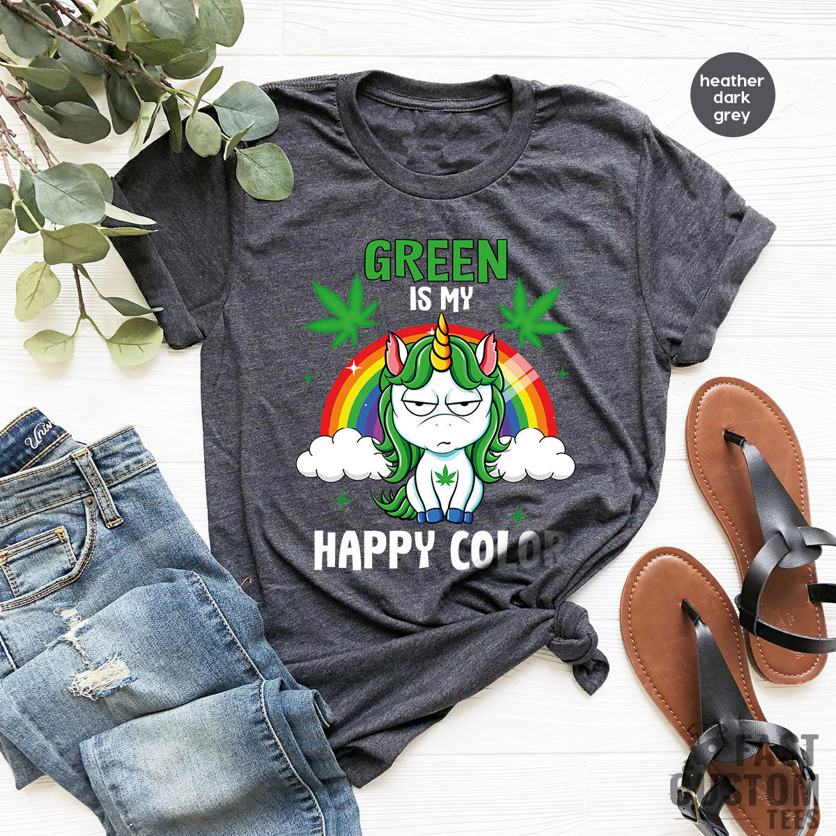 Weed Shirt, Cannabis Shirt, Green Is My Happy Color Shirt, Marijuana T-Shirt, Unicorn Shirt, Rainbow Shirt, Gift For Weed Lover, Pothead Tee - Fastdeliverytees.com