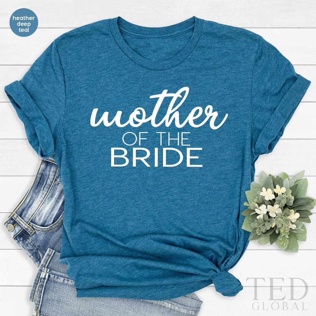 Mother Of Bride Shirt, Bridal T-Shirt, Gift From Bride, Bridesmaid TShirt, Mother In Law  Bachelorette Party T Shirt, Family Wedding Tee - Fastdeliverytees.com