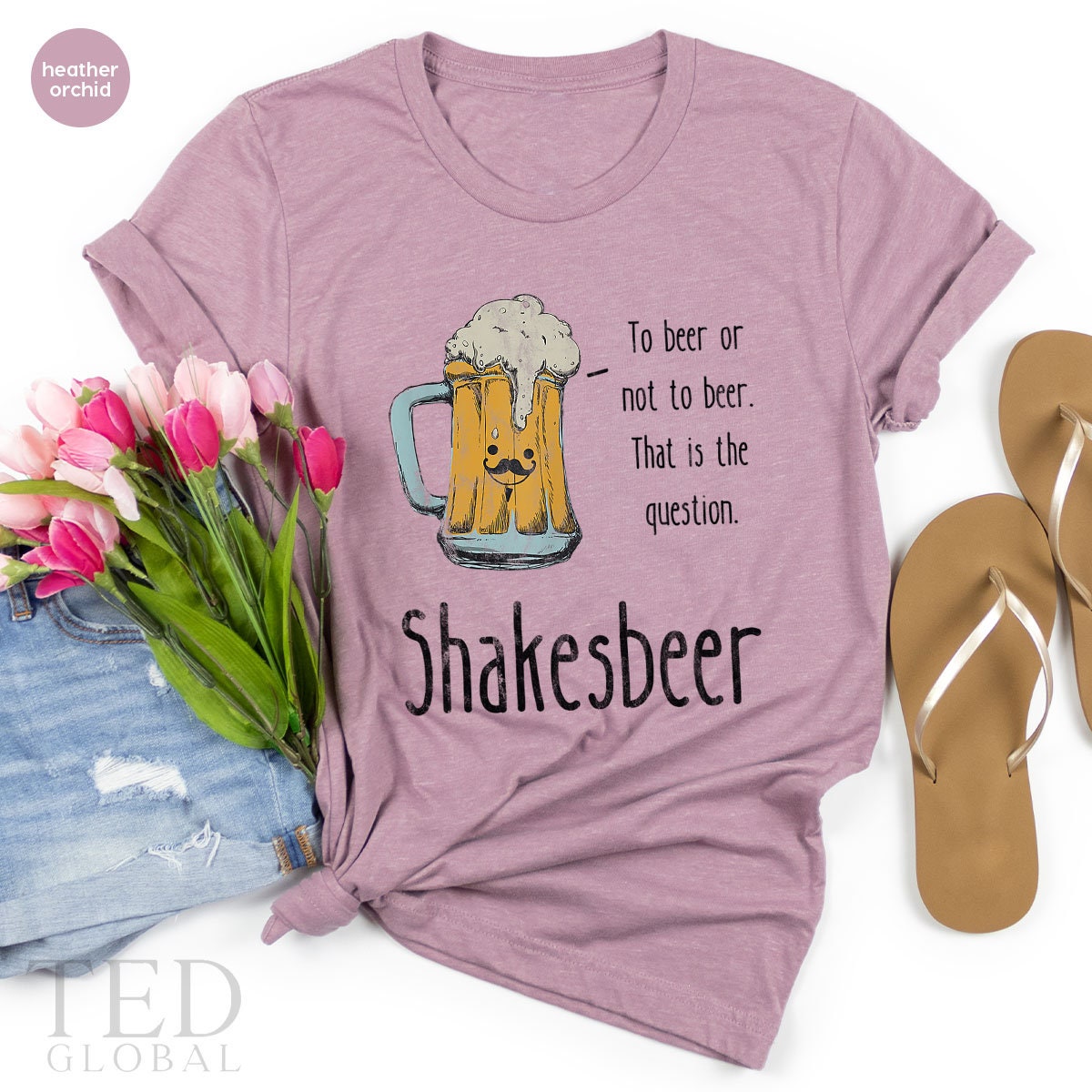 Funny Beer T-Shirt, To Beer Not To Beer T Shirt, Beer Tee, Shakesbeer Shirts, Alcohol Lover Shirt, Theater Beer TShirt, Gift For Theater - Fastdeliverytees.com