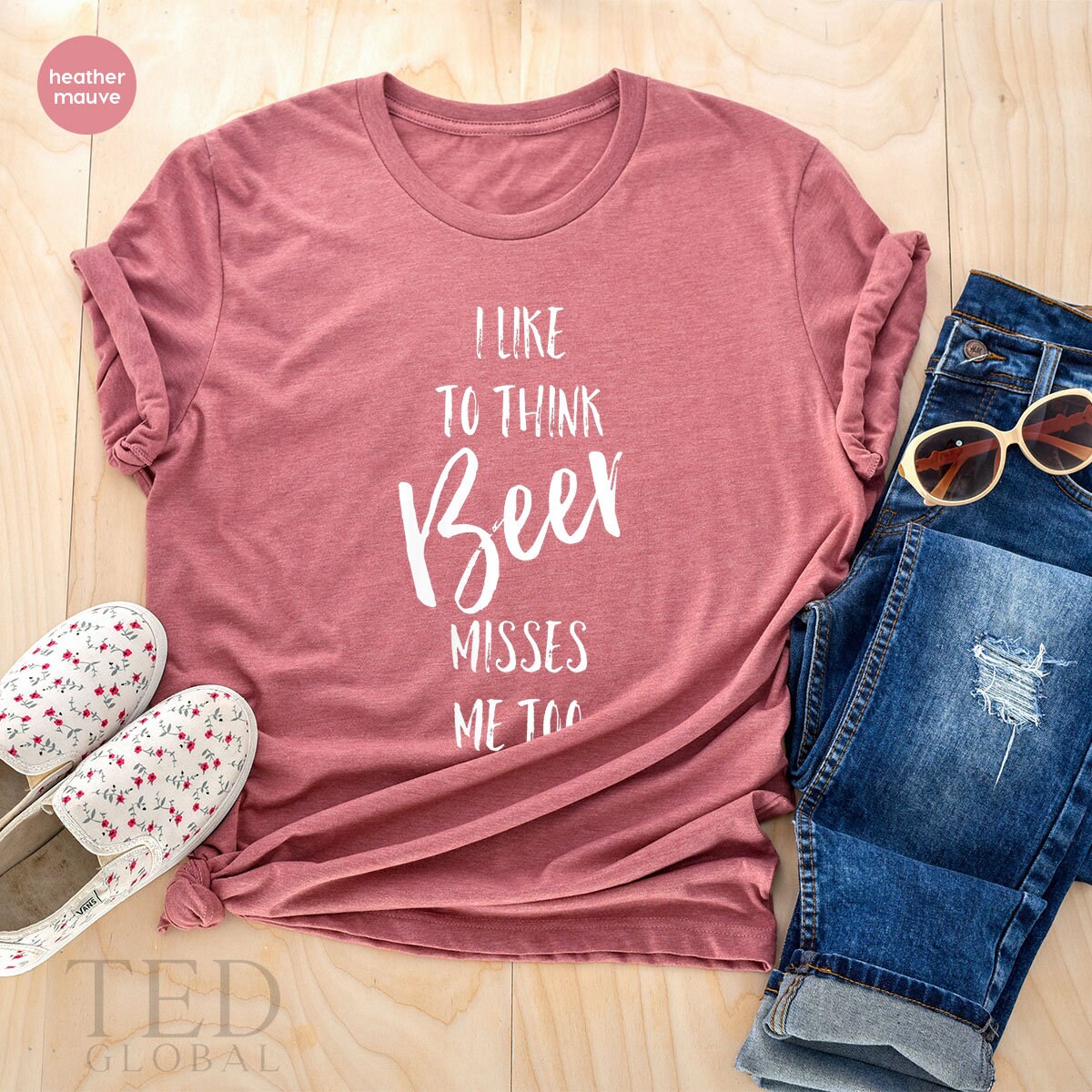 Drinker T-Shirt, I Like To Think Beer Misses Me Too T Shirt, Alcoholic Tee, Beer Lover Shirts, Drinking Party Shirt, Gift For Drinker - Fastdeliverytees.com