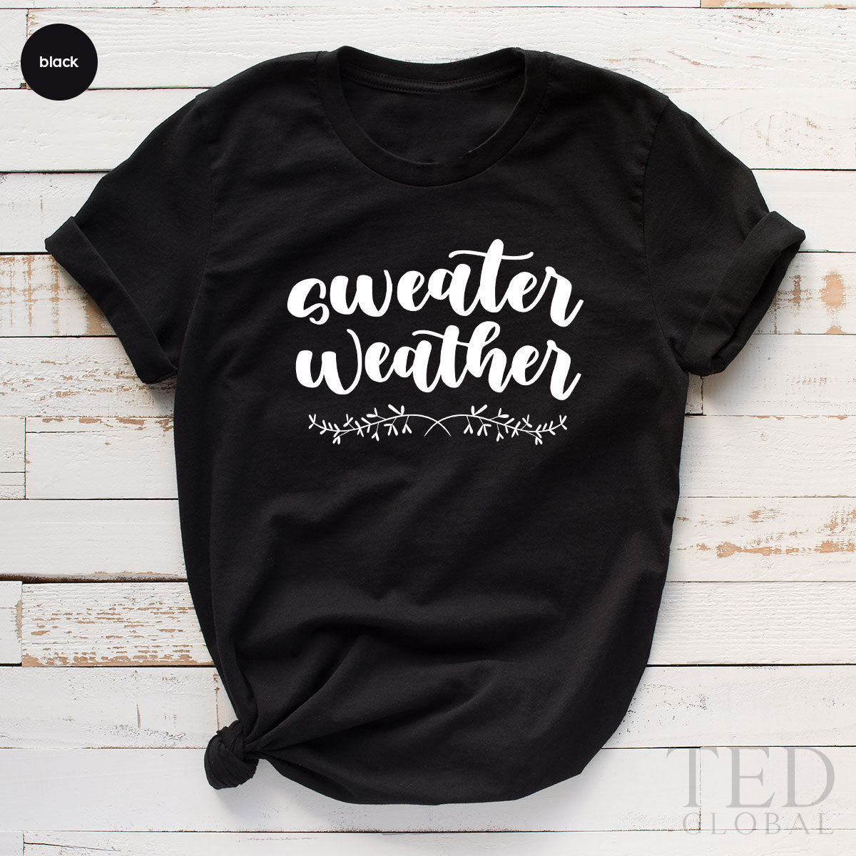 Cute Sweater Weather T-Shirt, Funny Fall T Shirt, Family Fall Shirts, Floral Autumn Shirt, Pumpkin Season TShirt, Gift For Thanksgiving - Fastdeliverytees.com