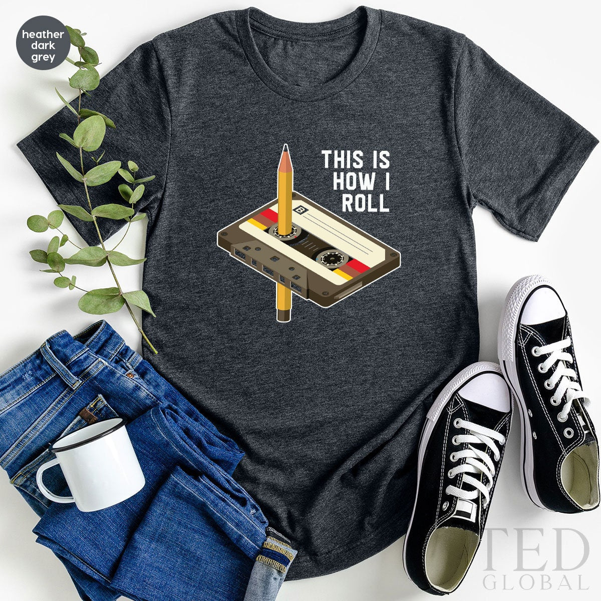 Cute I roll like this T-Shirt, Historical T Shirt, Cute Vintage Tape Shirts, 90s Music Shirt, Music Lover TShirt, Gift For 90's Birthday - Fastdeliverytees.com