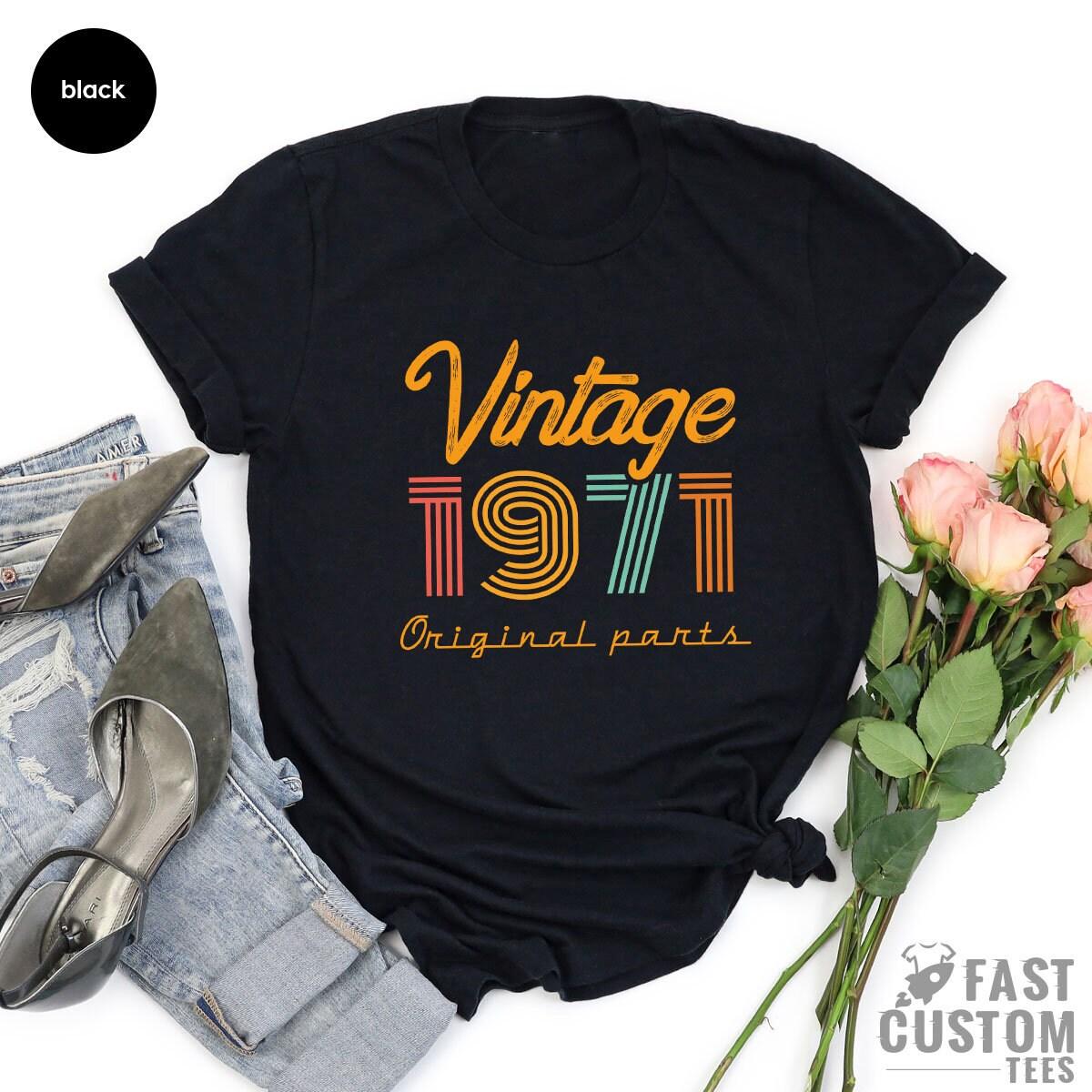 1971 Shirt, 50th Birthday Gift For Women, 50th Birthday Shirt Men, Retro Shirt, Vintage Shirts - Fastdeliverytees.com