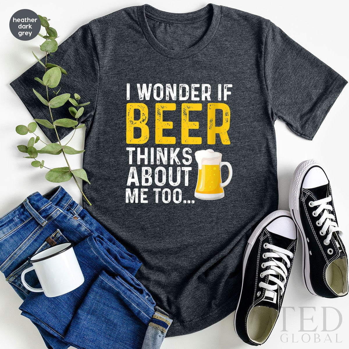Cute Beer T-Shirt, I Wonder T Shirt, Beer Lover Tee, Alcohol Lover Shirts, Drinking Day Shirt, Funny Drinking TShirt, Gift For Her - Fastdeliverytees.com