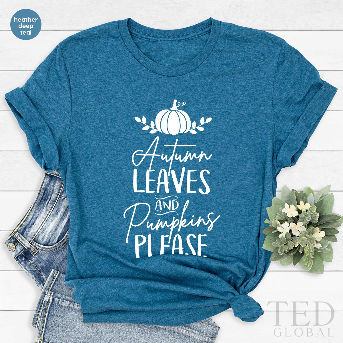 Thanksgiving T-Shirt, Leaves And Pumpkins Please T Shirt, Fall Women Shirts, Family Fall Shirt, Pumpkin TShirt, Gift For Thanksgiving - Fastdeliverytees.com