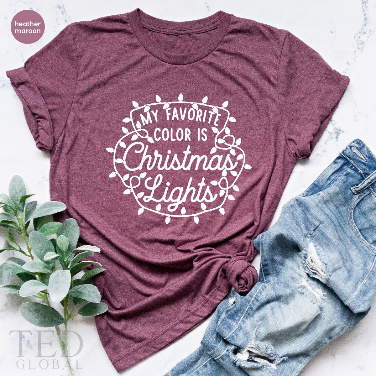 Cute Christmas Saying  T-Shirt, Funny Sarcasm T Shirt, My Favorite Color Is Christmas Lights Shirts, Family Shirt, Gift For Christmas - Fastdeliverytees.com