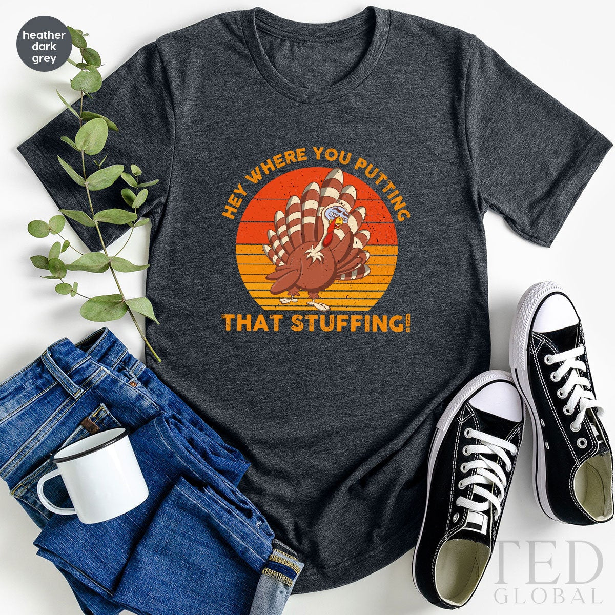 Family Thanksgiving T-Shirt, Hey Where You Putting That Stuffing T Shirt, Wine Turkey Family Shirts, Turkey TShirt, Gift For Thanksgiving - Fastdeliverytees.com