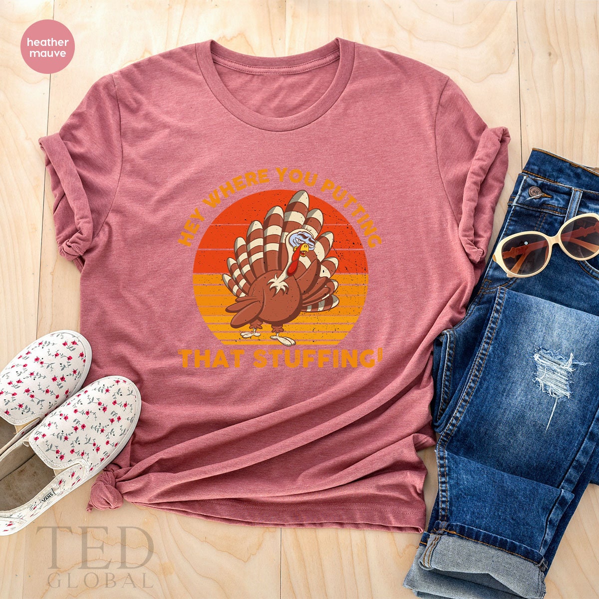 Family Thanksgiving T-Shirt, Hey Where You Putting That Stuffing T Shirt, Wine Turkey Family Shirts, Turkey TShirt, Gift For Thanksgiving - Fastdeliverytees.com