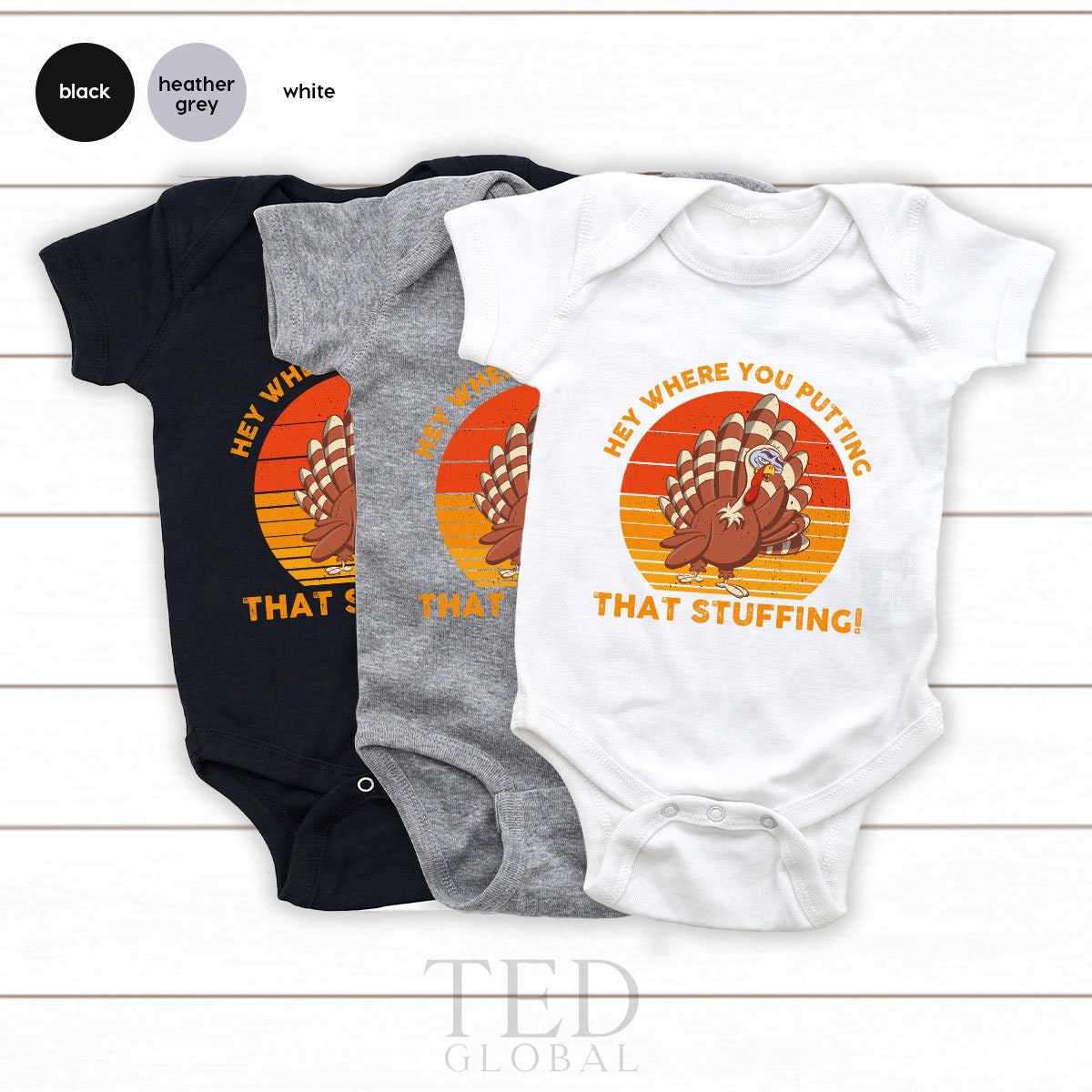 Cute Thanksgiving Baby Gift, Hey Where You Putting That Stuffing Baby Shower Gift, Turkey New Baby Onesie, Bodysuits Kid Toddler Clothes - Fastdeliverytees.com